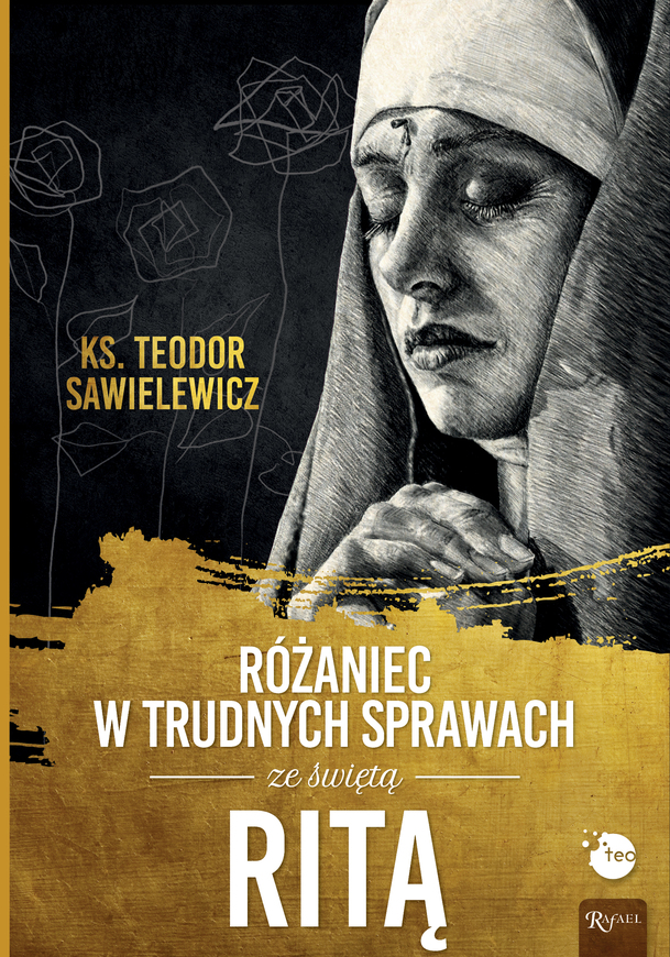 Różaniec W Trudnych Sprawach Ze św Ritą