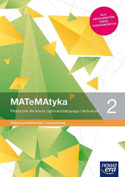 Nowe Matematyka Podręcznik Klasa 2 Liceum I Technikum Zakres Podstawowy I Rozszerzony 68162