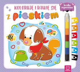 Koloruję I Bawię Się Z Pieskiem