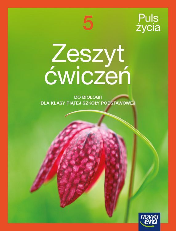 Biologia Puls życia Zeszyt ćwiczeń Dla Klasy 5 Szkoły Podstawowej Edycja 2021 2023