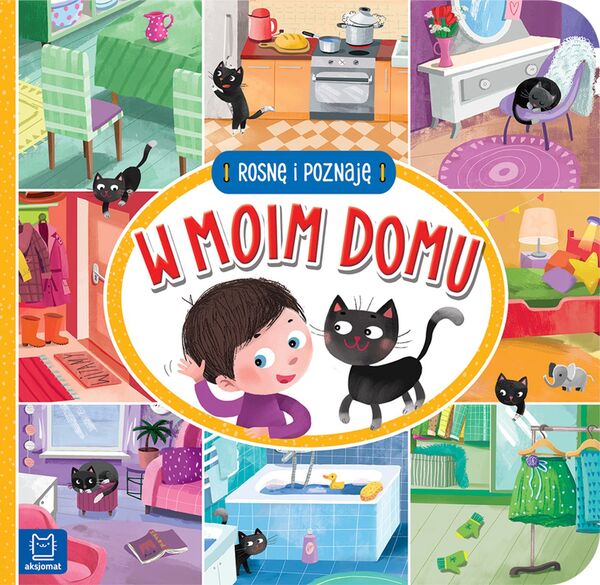 Rosnę I Poznaję W Moim Domu