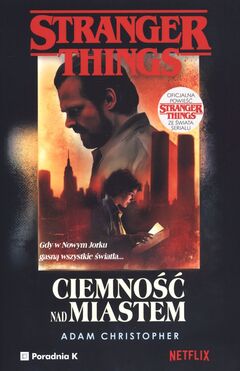 Ciemność Nad Miastem Stranger Things
