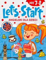 Angielski Dla Dzieci. Let’s Start. Age 7–8