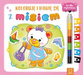Koloruję I Bawię Się Z Misiem