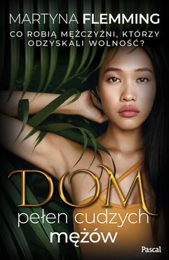 Dom Pełen Cudzych Mężów