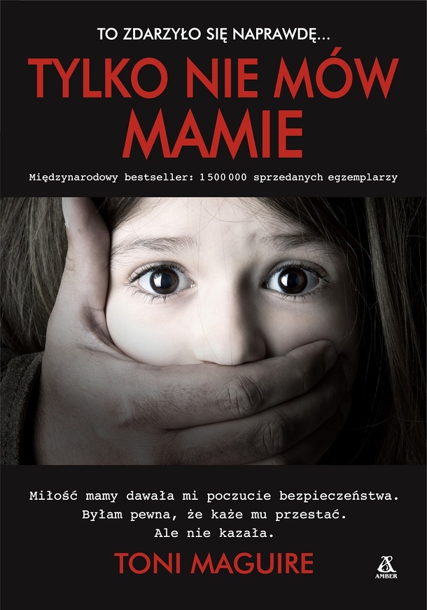 Tylko Nie Mów Mamie Wyd. 3