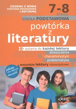 Powtórka Z Literatury Szkoła Podstawowa Klasy 7 8