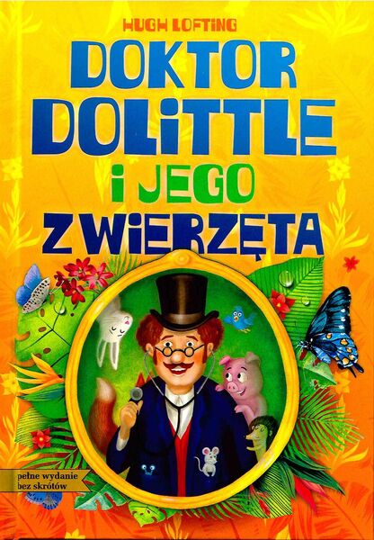 Doktor Dolittle I Jego Zwierzęta