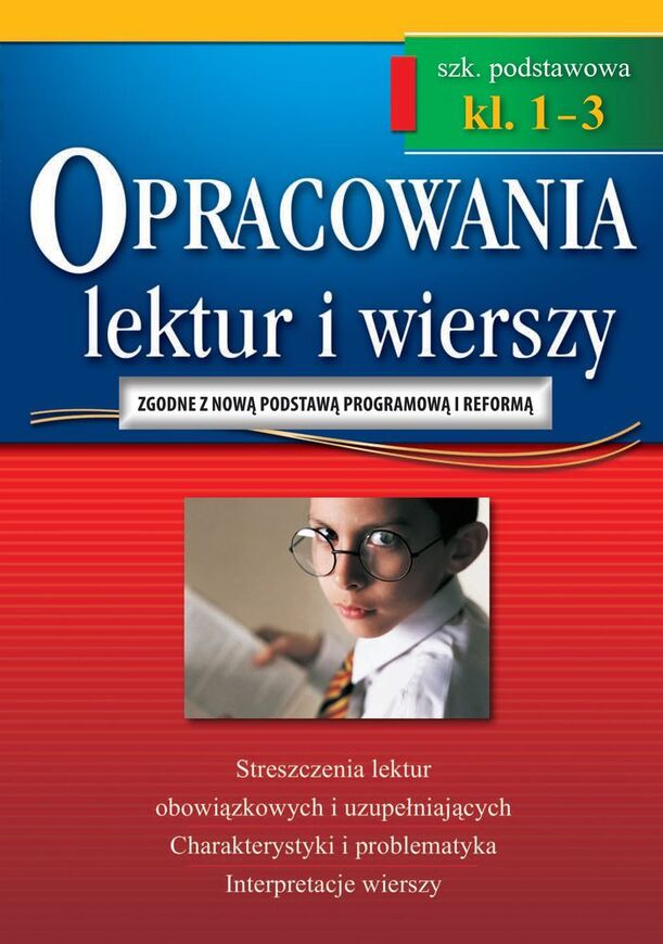 Opracowania Lektur I Wierszy Szkoła Podstawowa Klasy 1 3