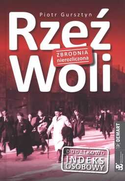 Rzeź Woli Zbrodnia Nierozliczona