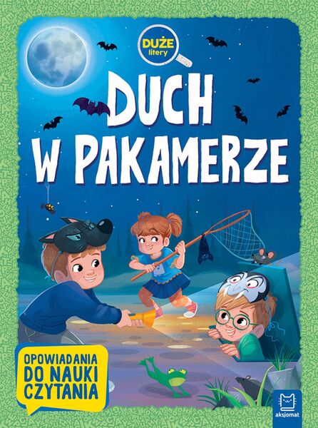 Duch W Pakamerze Duże Litery Opowiadania Do Nauki Czytania