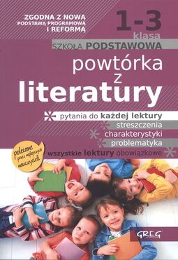Powtórka Z Literatury Szkoła Podstawowa Klasy 1 3