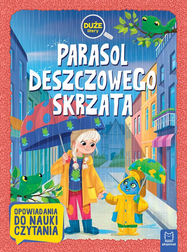 Parasol Deszczowego Skrzata Duże Litery Opowiadania Do Nauki Czytania