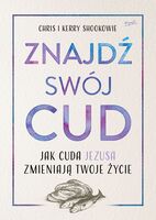 Znajdź Swój Cud Jak Cuda Jezus