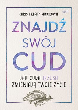 Znajdź Swój Cud Jak Cuda Jezus