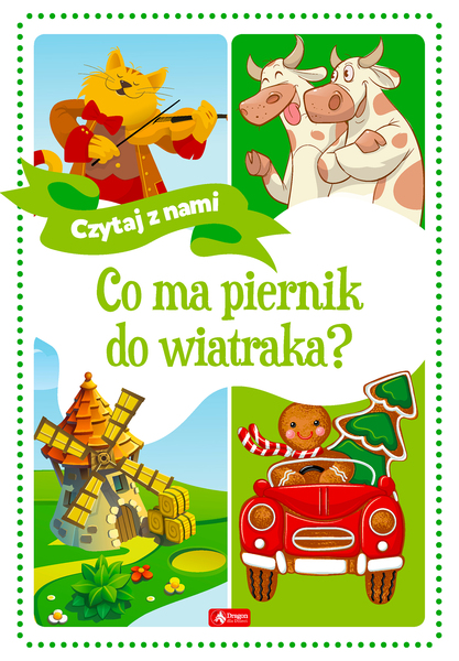 Co Ma Piernik Do Wiatraka?