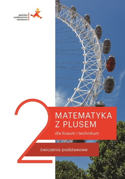 Nowe Matematyka Z Plusem ćwiczenia Do Liceum I Technikum Dla Klasy 2 Mlc2 1