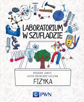 Fizyka. Laboratorium W Szufladzie Wyd. 2020
