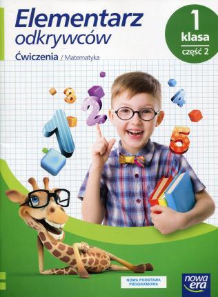 Elementarz Odkrywców Klasa 1 Część 2 Zeszyt ćwiczeń Matematycznych