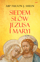 Siedem Słów Jezusa I Maryi