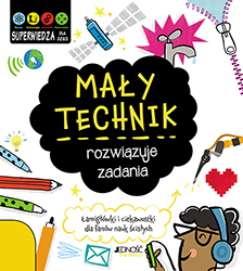 Mały Technik Rozwiązuje Zadania