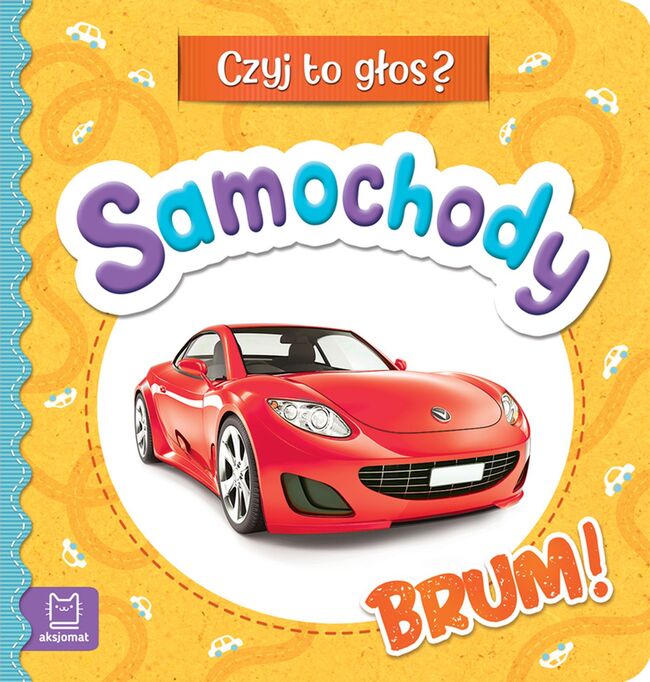 Samochody. Brum! Czyj To Głos?