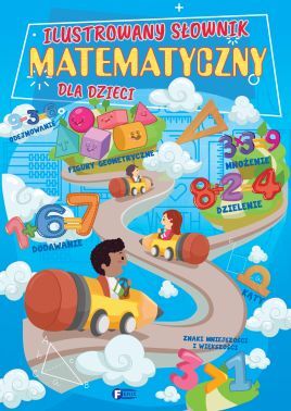 Ilustrowany Słownik Matematyczny Dla Dzieci
