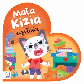 Mała Kizia Się Złości. Maluch Nazywa Emocje