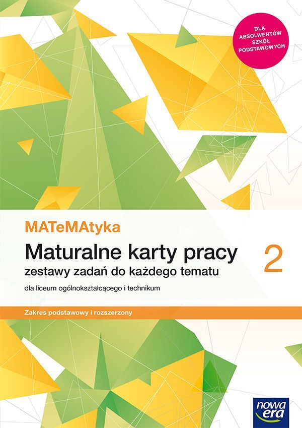 Nowe Matematyka Karty Pracy Klasa 2 Liceum I Technikum Zakres Podstawowy I Rozszerzony 68165