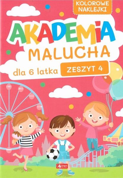 Akademia Malucha Dla 6 Latka. Zeszyt 4