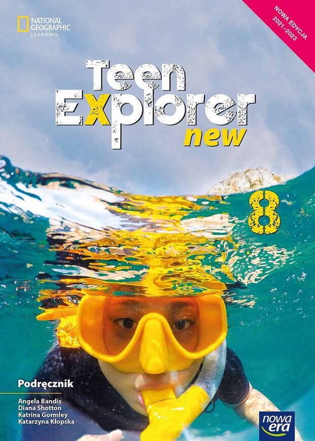 Język Angielski Teen Explorer Podręcznik Dla Klasy 8 Szkoły Podstawowej Edycja 2021 2023
