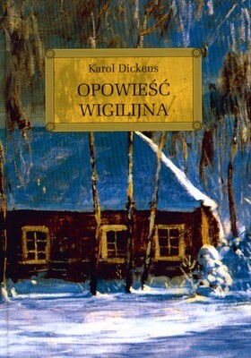 Opowieść Wigilijna Lektura Z Opracowaniem