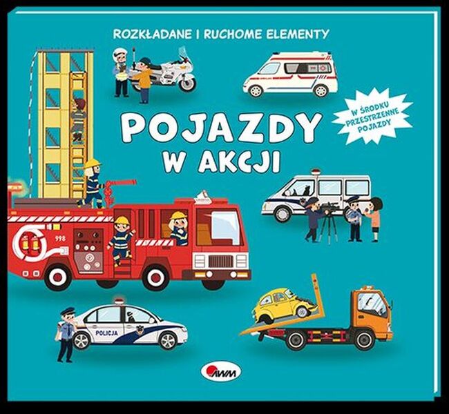 Pojazdy W Akcji. Rozkładane I Ruchome Elementy