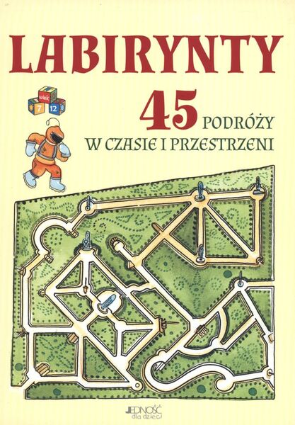 Labirynty 45 Podróży W Czasie I Przestrzeni