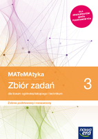 Nowe Matematyka Zbiór Zadań Klasa 3 Liceum I Technikum Zakres Podstawowy I Rozszerzony