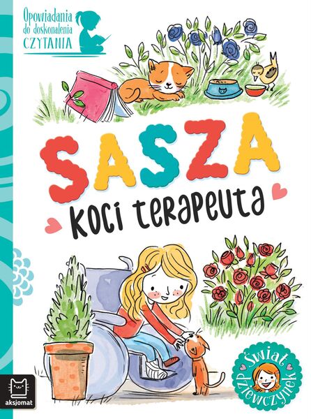 Sasza, Koci Terapeuta. Opowiadania Do Doskonalenia Czytania. świat Dziewczynek