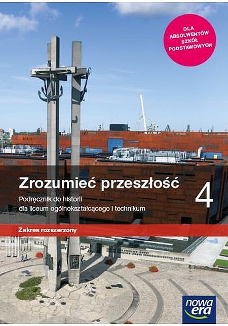 Nowe Historia Zrozumieć Przeszłość Podręcznik 4 Liceum Technikum Zakres Rozszerzony