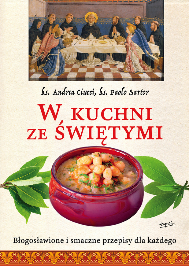 W Kuchni Ze świętymi Błogosławione I Smaczne Przepisy Dla Każdego