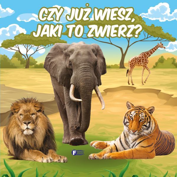 Czy Już Wiesz Jaki To Zwierz