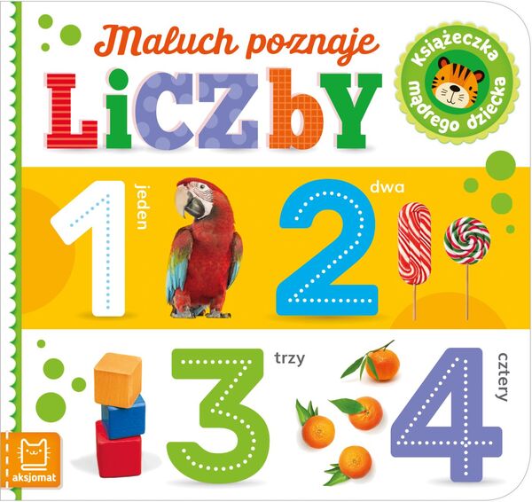 Maluch Poznaje Liczby. Książeczka Mądrego Dziecka