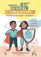 Powiedz Nie Szkolnym Dręczycielom