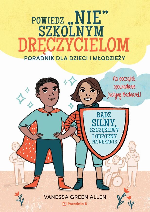 Powiedz Nie Szkolnym Dręczycielom