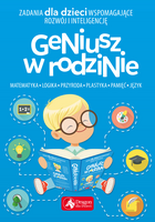Zadania Dla Dzieci Wspomagające Rozwój I Inteligencję Geniusz W Rodzinie