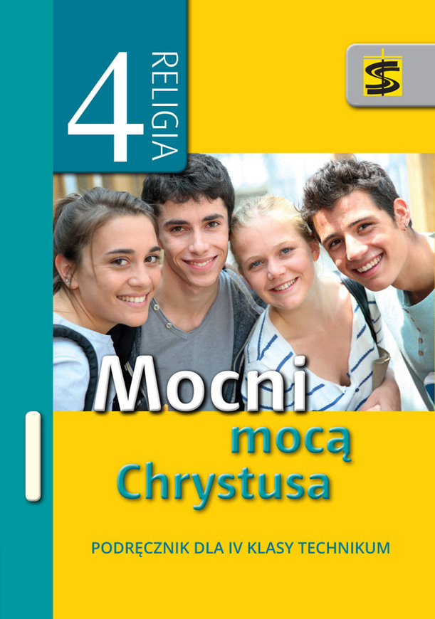Religia Mocni Mocą Chrystusa Podręcznik Dla Klasy 4 Technikum