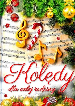 Kolędy Dla Całej Rodziny
