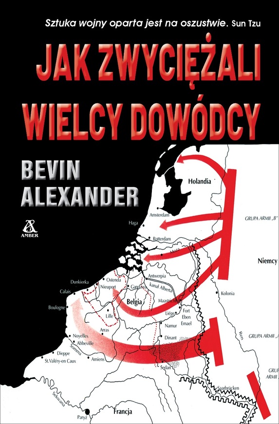 Jak Zwyciężali Wielcy Dowódcy
