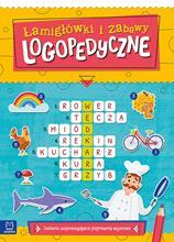 Łamigłówki i zabawy logopedyczne. Zadania wspomaga
