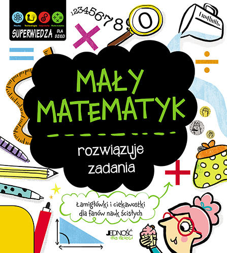 Mały Matematyk Rozwiązuje Zadania
