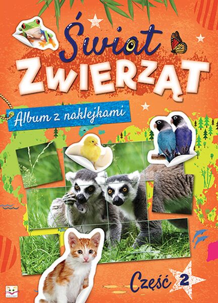 Świat Zwierząt Część 2 Album Z Naklejkami