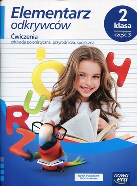 Elementarz Odkrywców Klasa 2 Część 3 Zeszyt ćwiczeń Zintegrowanych